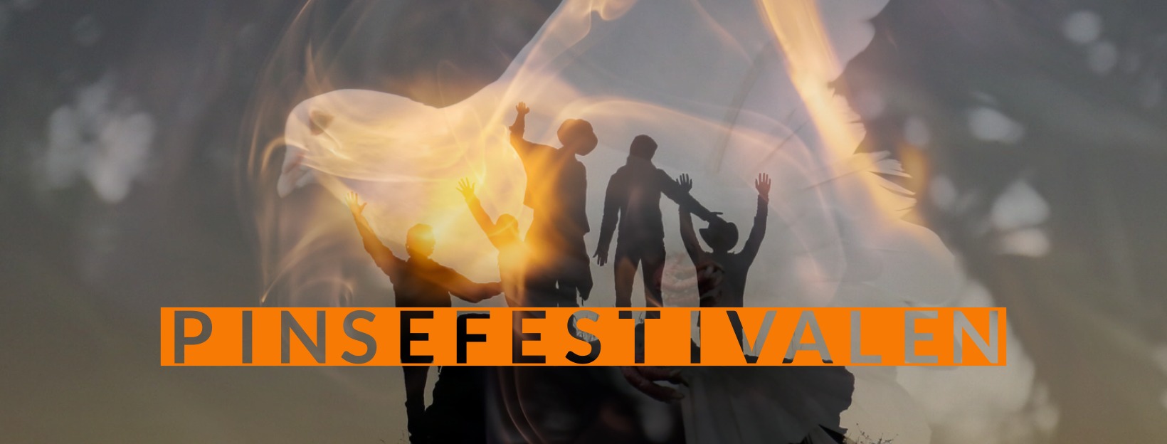 Människor som vinkar och ser in i ljuset. I bakgrunden en duva och ovanför bilden texten ”Pinsefestivalen”.